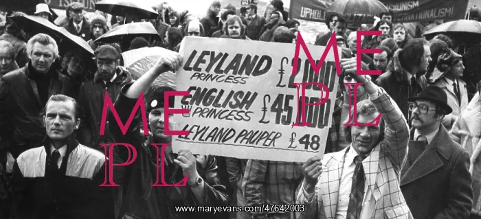 : British Leyland workers protesting, London : British Leyland workers protesting, London