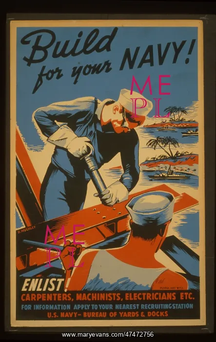 : Build for your Navy! Enlist! Carpenters, machinists, electri : Build for your Navy! Enlist! Carpenters, machinists, electri