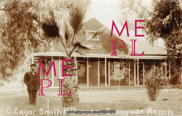 : C. Edgar Smith M.D. owner of Sunnyside Ranch