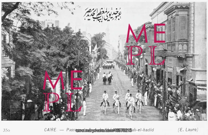  : Cairo, Egypt - The Khedive in the Bab-el-hadid District