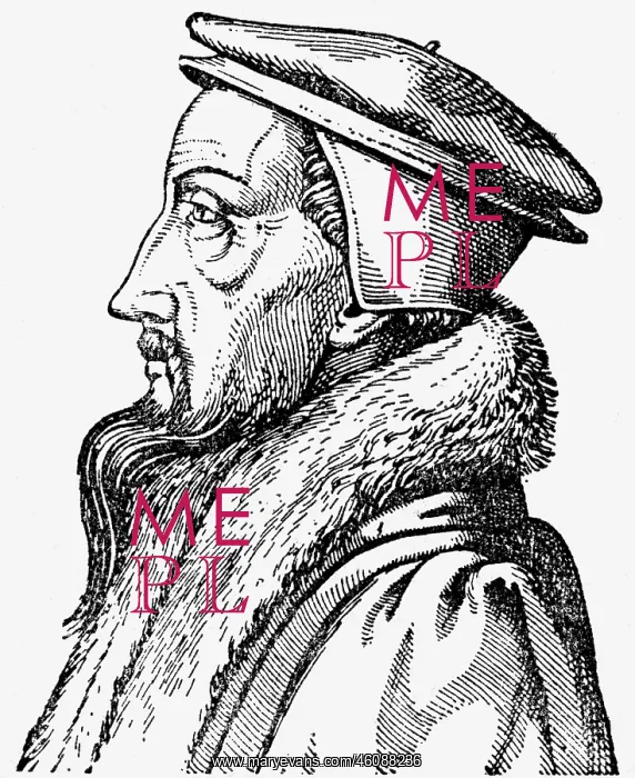 : Calvin, John, 10.7.1509 - 27.5.1564, French reformer : Calvin, John, 10.7.1509 - 27.5.1564, French reformer