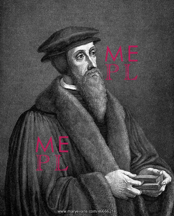 : Calvin, John, 10.7.1509 - 27.5.1564, French reformer : Calvin, John, 10.7.1509 - 27.5.1564, French reformer