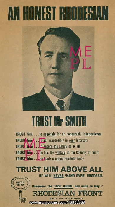 : Campaign Poster for Ian Smith in 1960s. In 1965 : Campaign Poster for Ian Smith in 1960s. In 1965