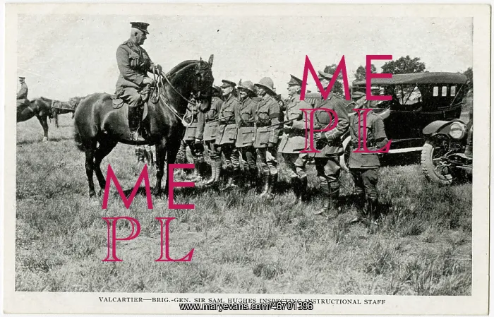 : Canadian Forces Base Valcartier - Brig. Gen. Sir Sam Hughes : Canadian Forces Base Valcartier - Brig. Gen. Sir Sam Hughes