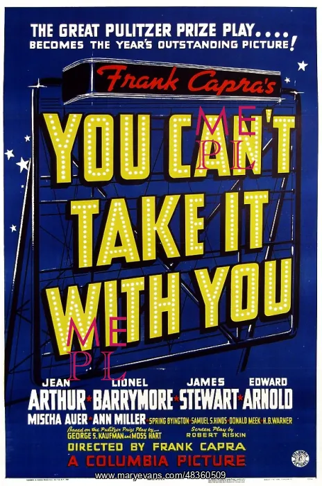 : You Can't Take It With You a 1938 American romantic : You Can't Take It With You a 1938 American romantic