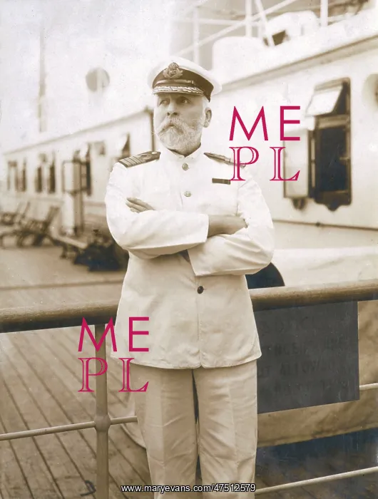 : Captain Edward John Smith of the Titanic : Captain Edward John Smith of the Titanic