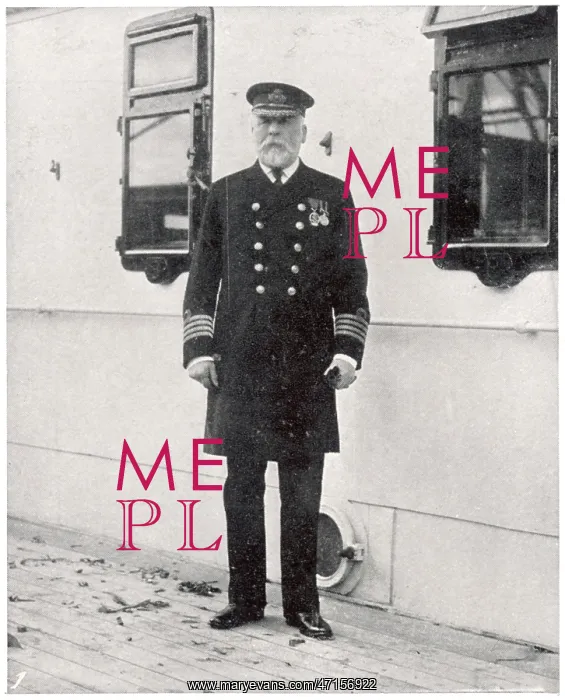 : Captain Edward Smith of the Titanic : Captain Edward Smith of the Titanic