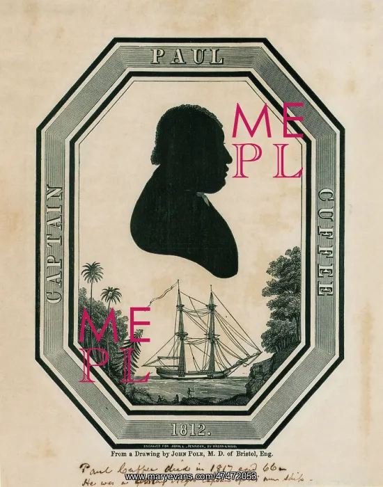 : Captain Paul Cuffee 1812 : Captain Paul Cuffee 1812