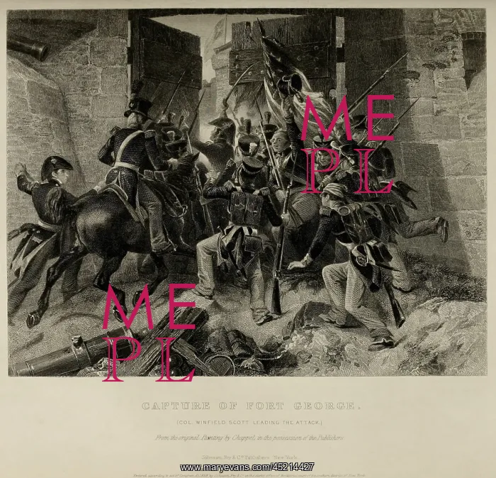 : Capture of Fort George. Col. Winfred Scott ? : Capture of Fort George. Col. Winfred Scott ?