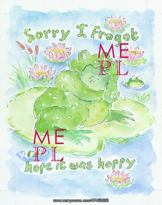  : Card design apologising for forgetfulness