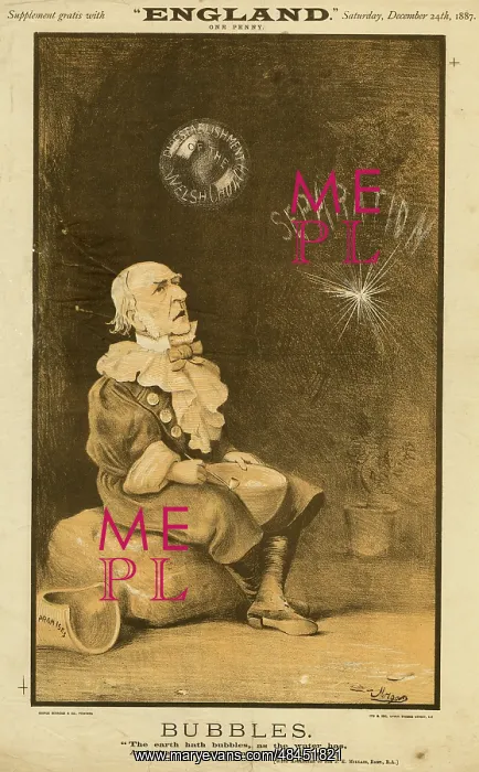  : Cartoon of W E Gladstone as Bubbles