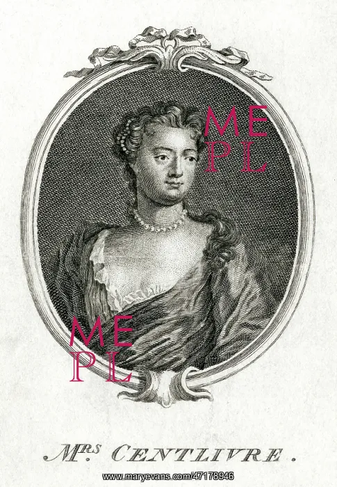 : CENTLIVRE. SUSANNAH CENTLIVRE (1667 - 1723), writer and actress