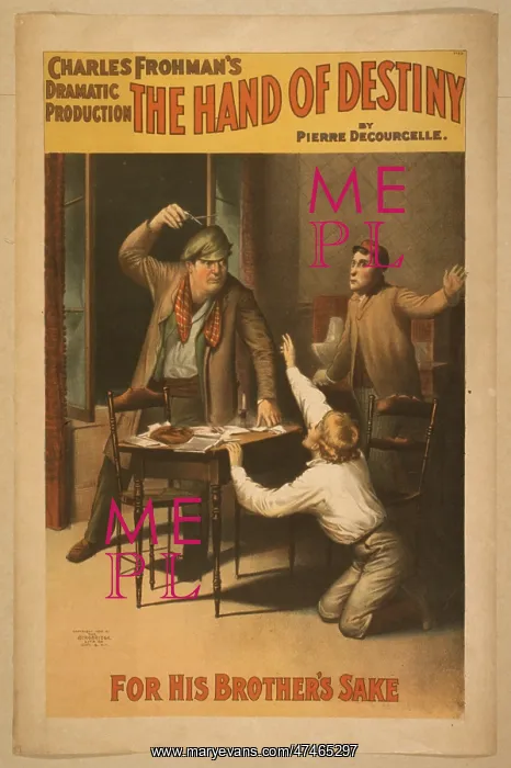  : Charles Frohman's dramatic production, The hand of destiny b