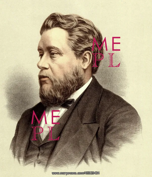 : Charles Haddon Spurgeon : Charles Haddon Spurgeon
