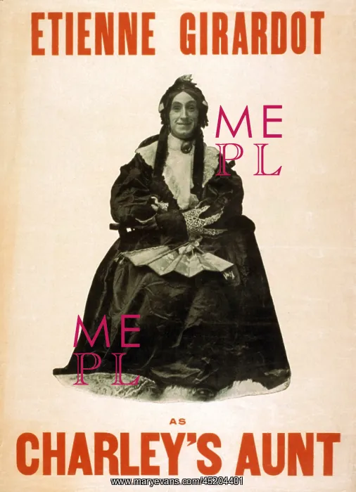 : CHARLEY'S AUNT, Etienne Girardot, 1906 ? : CHARLEY'S AUNT, Etienne Girardot, 1906 ?