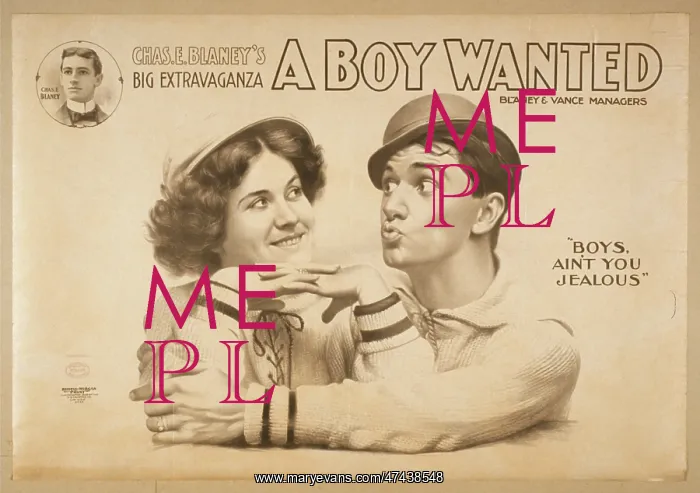 : Chas. E. Blaney's big extravaganza, A boy wanted : Chas. E. Blaney's big extravaganza, A boy wanted