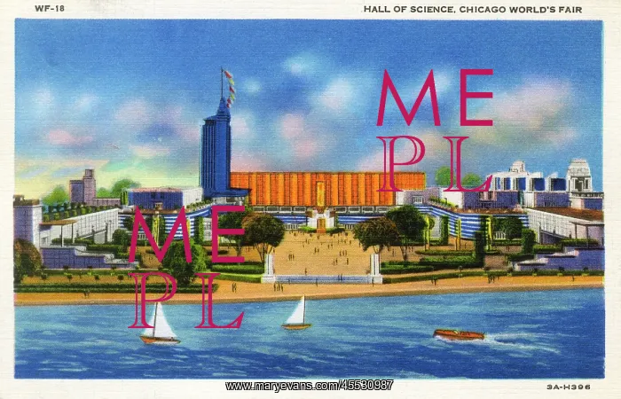  : Chicago World Fair - Hall of Science