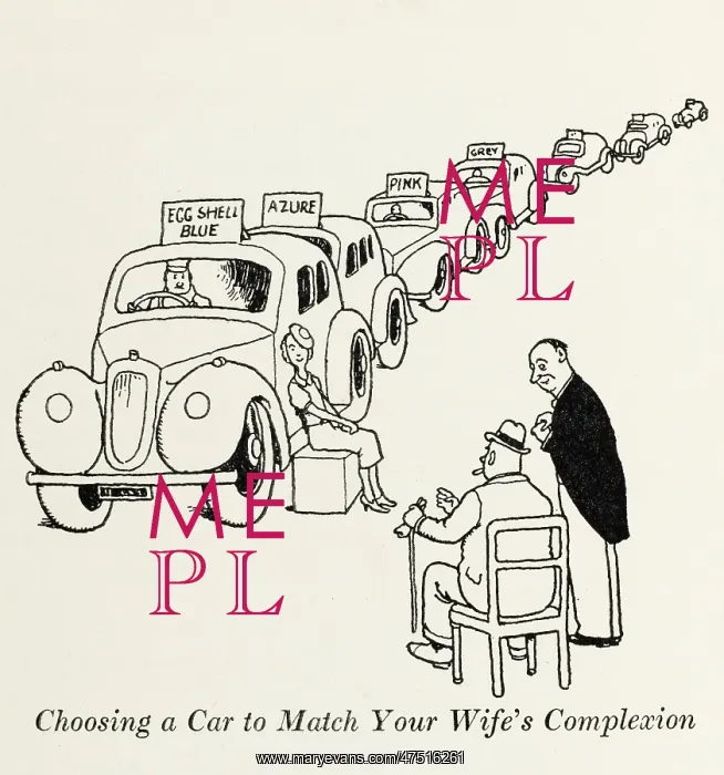 : Choosing a car to match your wife's complexion - W Heath Rob : Choosing a car to match your wife's complexion - W Heath Rob