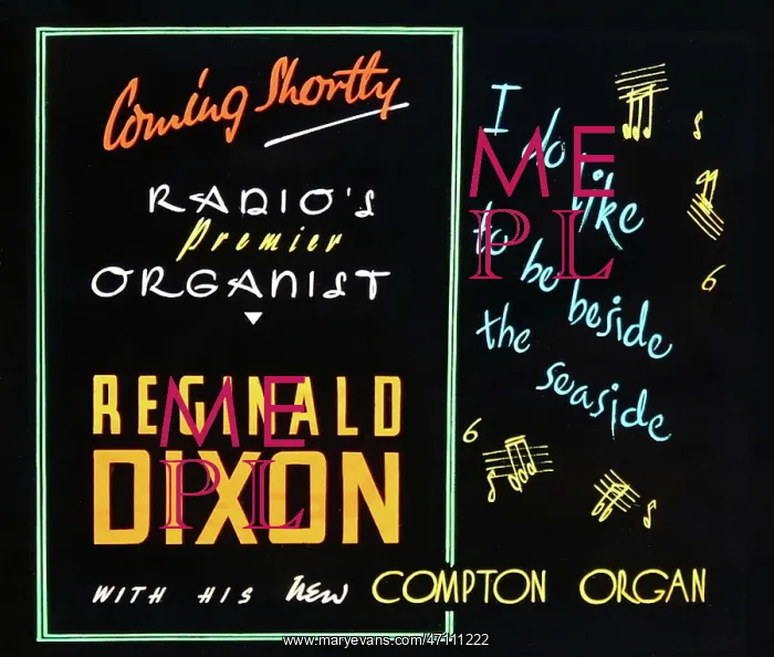  : Cinema advertisment for Reginald Dixon, probably 1940s