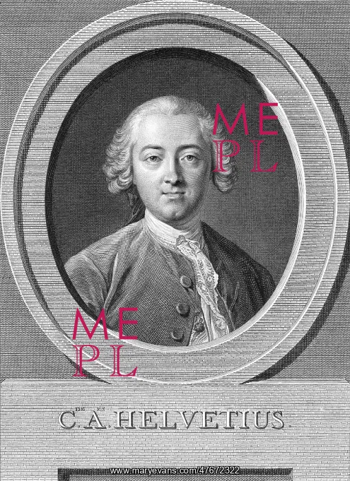 : Claude Helv @ tius, French Philosopher : Claude Helv @ tius, French Philosopher