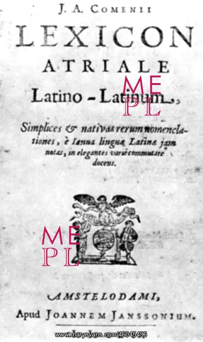 : Comenius, John Amos, 28.3.1592 - 15.11.1670 : Comenius, John Amos, 28.3.1592 - 15.11.1670
