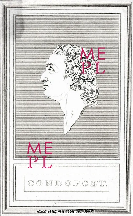 : CONDORCET. MARQUIS DE CONDORCET French stateman, philosopher and mathematician : CONDORCET. MARQUIS DE CONDORCET French stateman, philosopher and mathematician