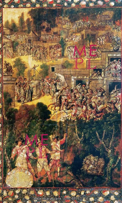 : Conquest of Mexico. 1519. Anonimous. Table : Conquest of Mexico. 1519. Anonimous. Table