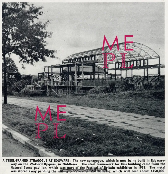: Construction of the Edgware Synagogue : Construction of the Edgware Synagogue