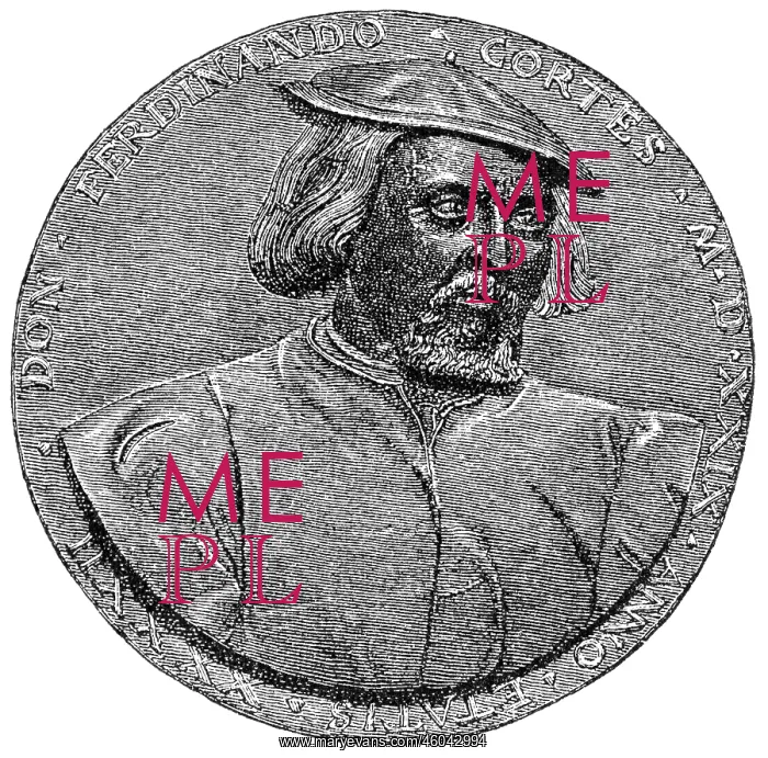 : Cortes, Hernan, 1485 - 2.12.1547, Spanish conquistador : Cortes, Hernan, 1485 - 2.12.1547, Spanish conquistador