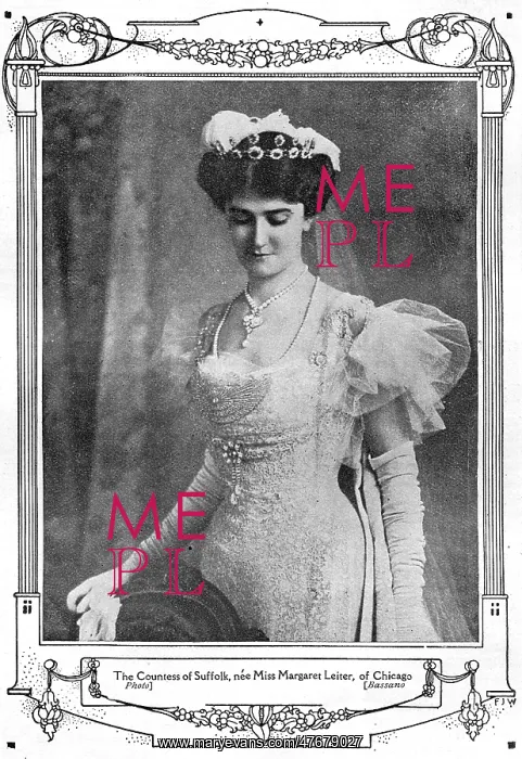 : Countess of Suffolk, Margaret (Daisy) Leiter : Countess of Suffolk, Margaret (Daisy) Leiter