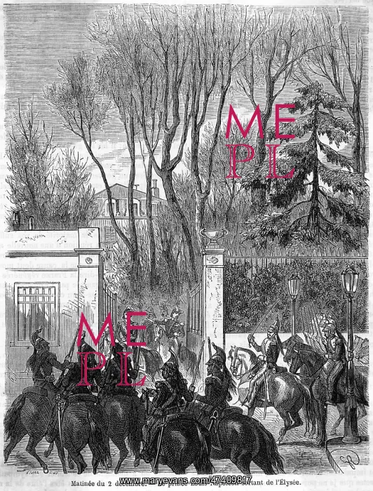 : COUP : NAPOLEON ELYSEE : COUP : NAPOLEON ELYSEE