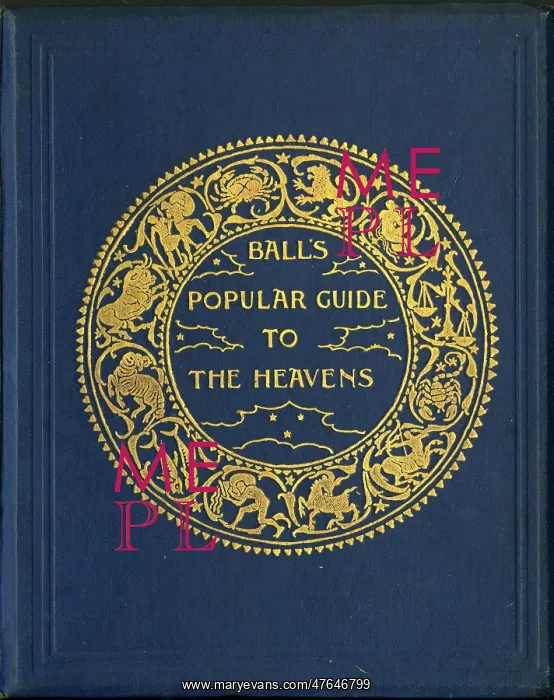 : Front Cover of Ball's Popular Guide to the Heavens : Front Cover of Ball's Popular Guide to the Heavens