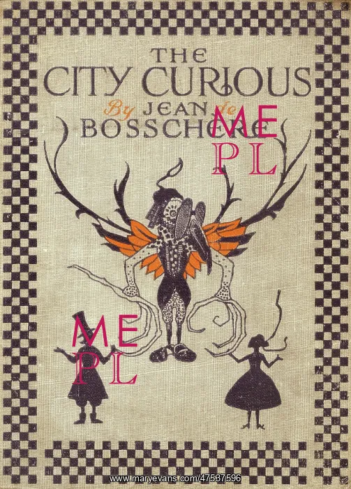 : Front cover of The City Curious by Jean de Bosschere : Front cover of The City Curious by Jean de Bosschere