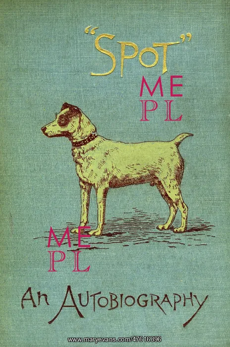  : Cover design by Cecil Aldin, Spot, An Autobiography