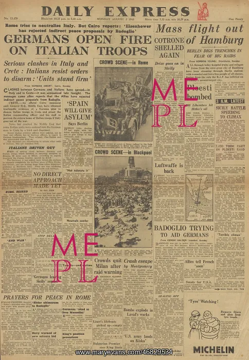 : Daily Express front page Germans open fire on Italian troops : Daily Express front page Germans open fire on Italian troops