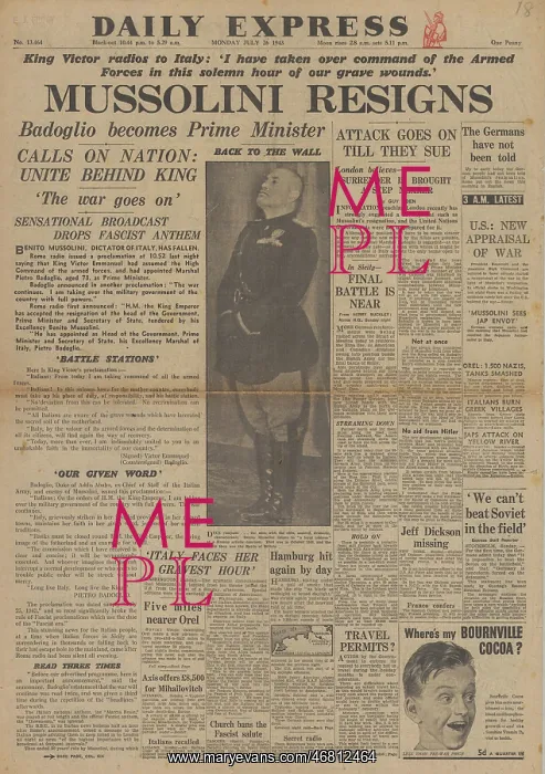 : Daily Express front page Mussolini dismissed : Daily Express front page Mussolini dismissed
