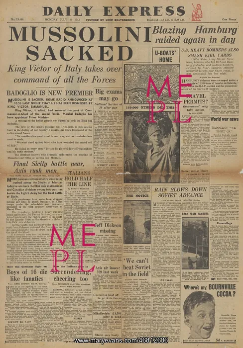 : Daily Express front page Mussolini dismissed : Daily Express front page Mussolini dismissed