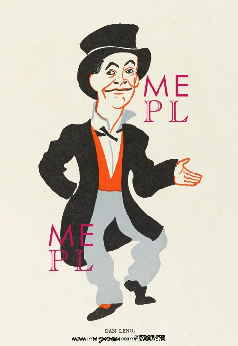 : DAN LENO. George Wild Galvin, better known as his stage name Dan Leno : DAN LENO. George Wild Galvin, better known as his stage name Dan Leno
