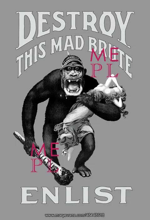 : Destroy This Mad Brute propaganda poster : Destroy This Mad Brute propaganda poster