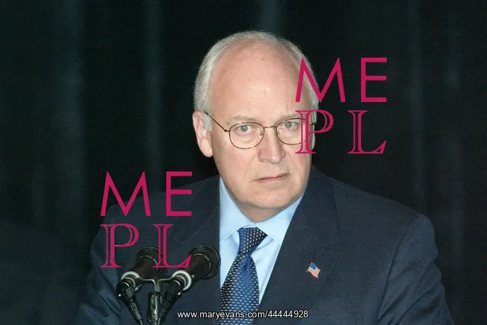 : Dick Cheney : Dick Cheney