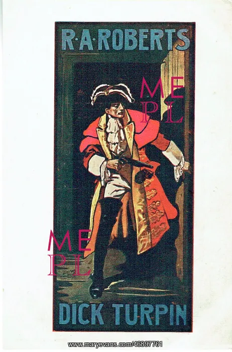 : Dick Turpin, with R. A. Roberts : Dick Turpin, with R. A. Roberts