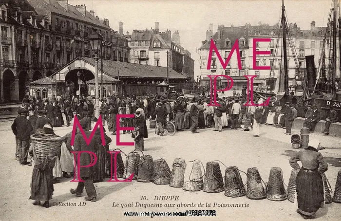  : Dieppe - The Duquesne Quay - Fishmongers and Fishwives