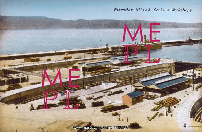 : Docks and Workshops at Gibraltar