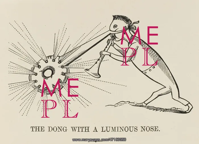: The Dong with a Luminous Nose, Edward Lear : The Dong with a Luminous Nose, Edward Lear