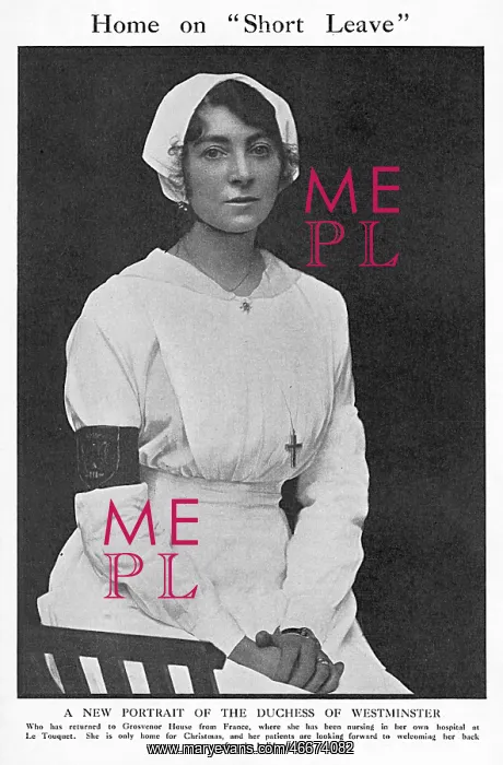: The Duchess of Westminster, WW1 : The Duchess of Westminster, WW1