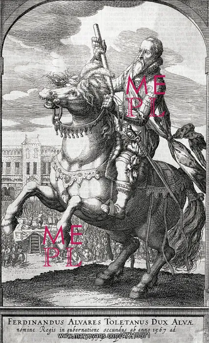 : DUKE OF ALBA (ON HORSE) : DUKE OF ALBA (ON HORSE)