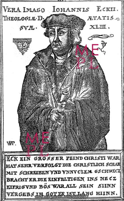 : Eck, Johann, 13.11.1486 - 15.2.1543, German Catholic : Eck, Johann, 13.11.1486 - 15.2.1543, German Catholic
