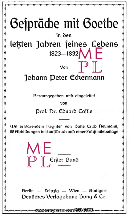 : Eckermann, Johann Peter, 21.9.1792 - 3.12.1854 : Eckermann, Johann Peter, 21.9.1792 - 3.12.1854