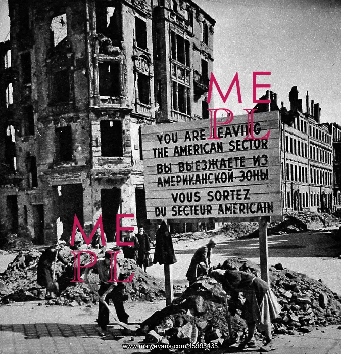 : The Edge of the American Sector, Berlin, 1949 : The Edge of the American Sector, Berlin, 1949