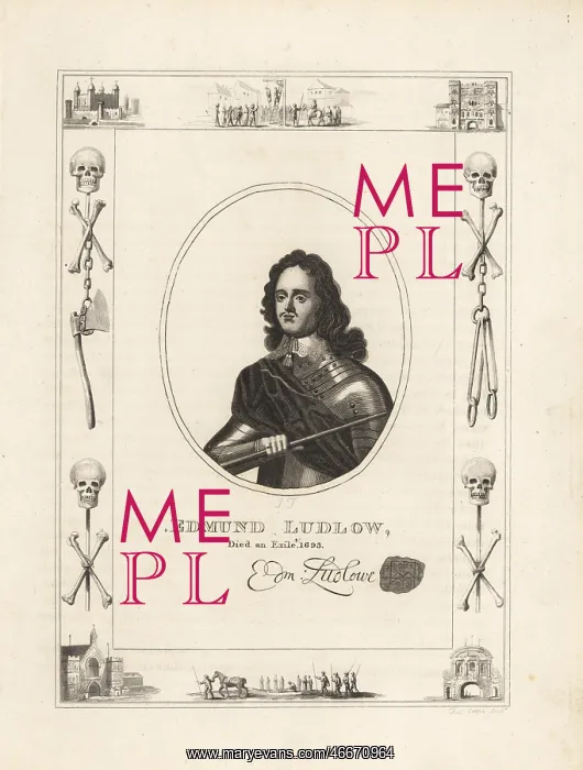: Edmund Ludlow, died in exile 1693 : Edmund Ludlow, died in exile 1693